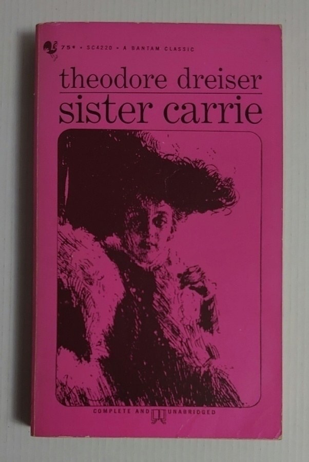 Theodore Dreiser - Sister Carrie