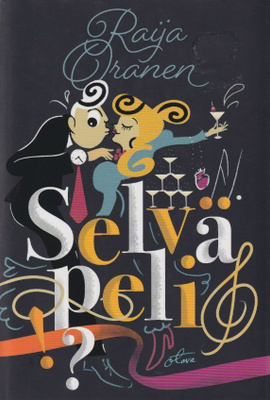 Raija Oranen: Selvä peli