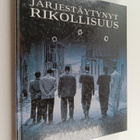Paul Lunde : Järjestäytynyt rikollisuus - pikkukuva 1
