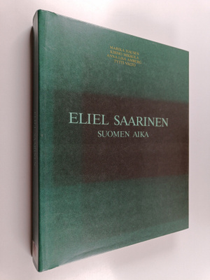 Eliel Saarinen : Suomen aika