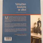 Sirkka Kortetjärvi-Nurmi : Tehtaitten koulusta se alkoi :... - pikkukuva 2