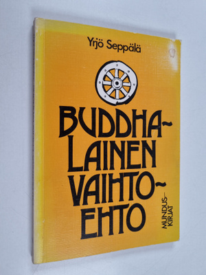 Yrjö Seppälä : Buddhalainen vaihtoehto