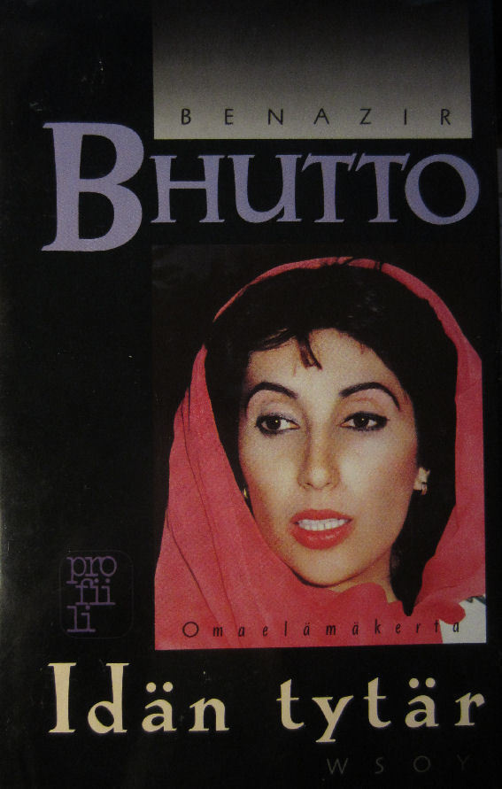 Benazir Bhutto: Idän tytär - Omaelämäkerta