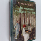 Maria Gripe : ja metsän valkeat varjot - pikkukuva 1
