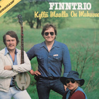 Finntrio : Kyllä maalla on mukavaa. - pikkukuva 1