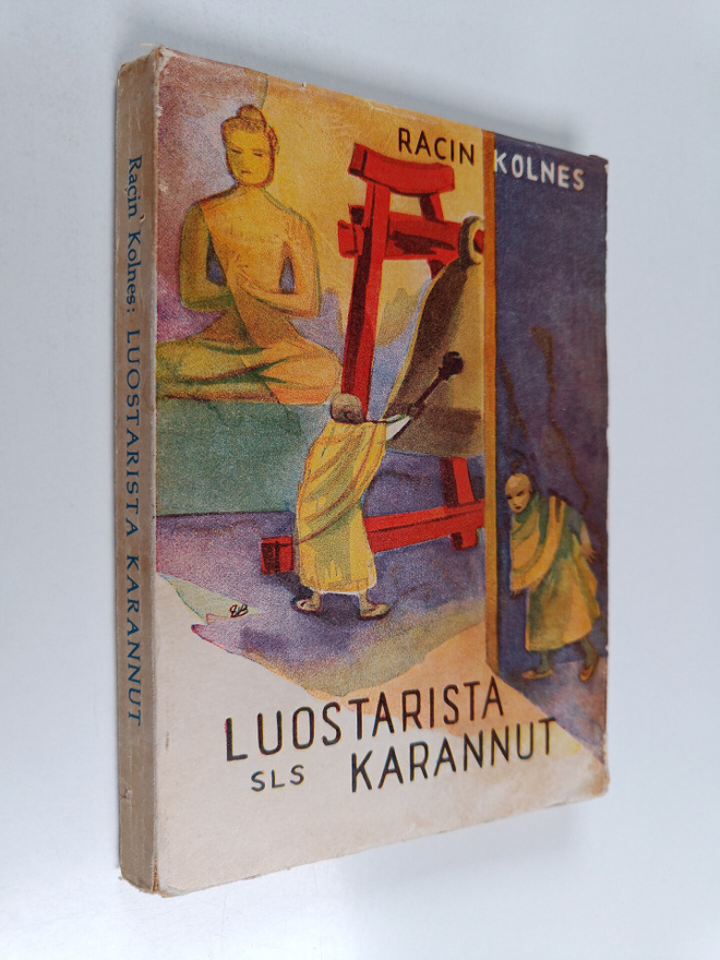 Racin Kolnes : Luostarista karannut