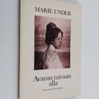 Marie Under : Avaran taivaan alla - pikkukuva 1