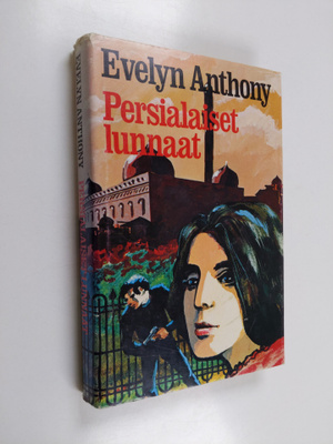 Evelyn Anthony : Persialaiset lunnaat
