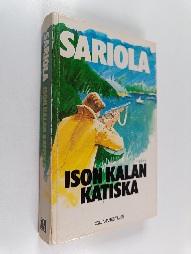 Mauri Sariola : Ison kalan katiska : rikostarkastaja Susi...
