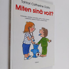 Catherine Dolto : Miten sinä voit? - pikkukuva 1