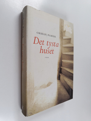 Orhan Pamuk : Det tysta huset