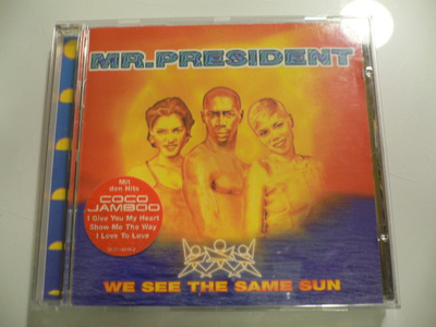 CD - MR.PRESIDENT : WE SEE ALL THE SAME SUN -96