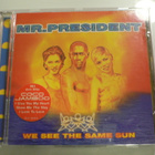 CD - MR.PRESIDENT : WE SEE ALL THE SAME SUN -96 - pikkukuva 1
