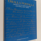 Olli Alho : Omalla pohjalla : ajankuvia ja dokumentteja i... - pikkukuva 1