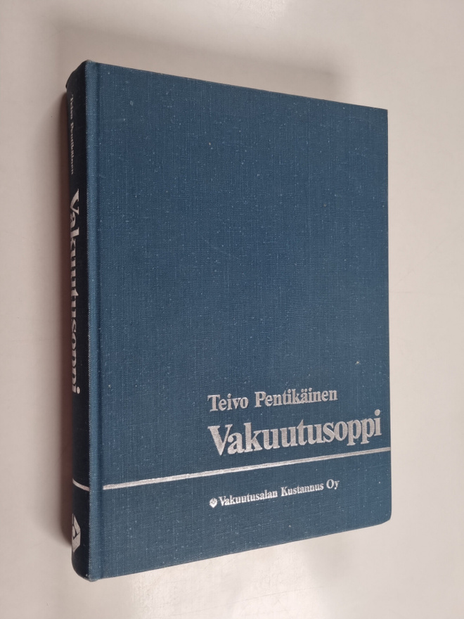 Teivo Pentikäinen : Vakuutusoppi