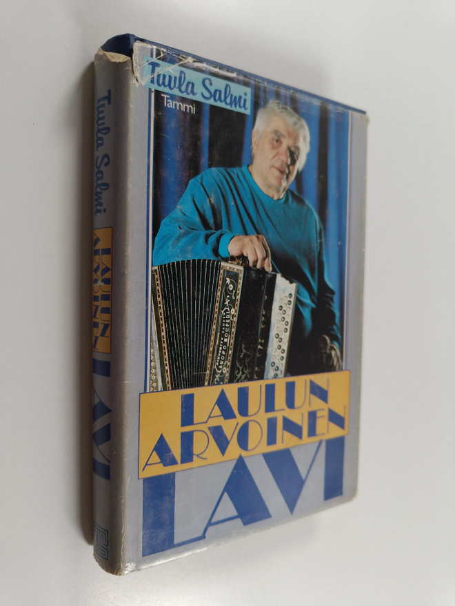 Tuula Salmi : Laulun arvoinen Lavi