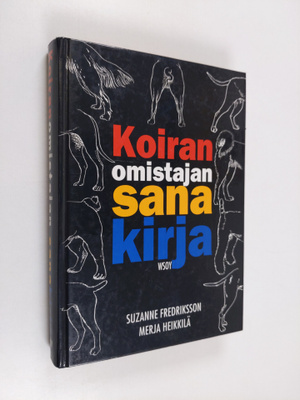 Suzanne Fredriksson : Koiranomistajan sanakirja