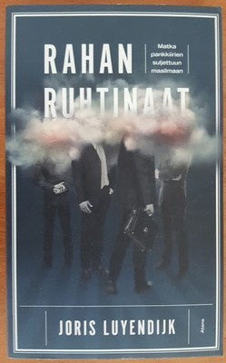 Joris Luyendijk: Rahan ruhtinaat