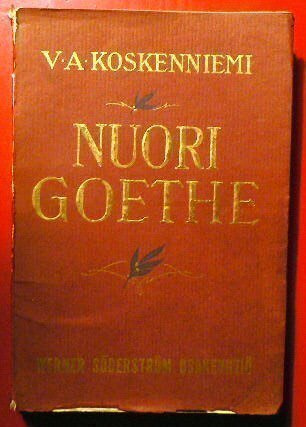 V. A. Koskenniemi : Nuori Goethe  1932 1.p.