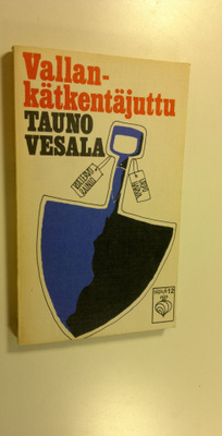 Tauno Vesala : Vallankätkentäjuttu
