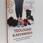 Teologiksi kasvamassa : koulutusalan valinta, opiskelupro... - pikkukuva 1