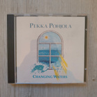 Pekka Pohjola: Changing Waters (1992) (CD, 1992, Pohjola) - pikkukuva 1