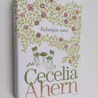 Cecelia Ahern : Valintojen vuosi - pikkukuva 1