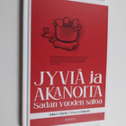 Jukka Ukkola ym. : Jyviä ja akanoita - pikkukuva 1