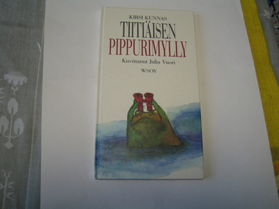 Kirsi Kunnas - Tiitiäisen pippurimylly, 2004