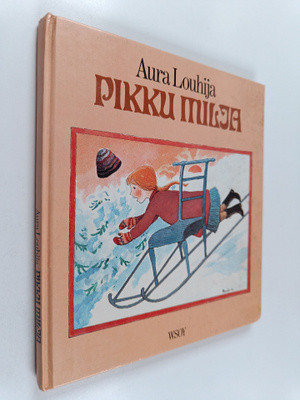 Aura Louhija : Pikku Milja : kertomus vuodelta 1899
