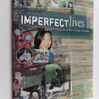 Tara Governo : Imperfect Lives : Scrapbooking the Reality... - pikkukuva 1