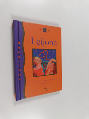 Leijona 24. heinäkuuta - 23. elokuuta : opas terveyteen, ...