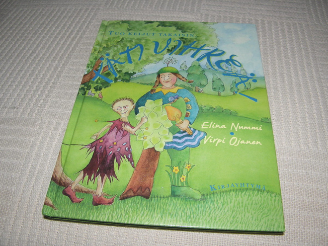 Nummi - Ojanen Tuo keijut takaisin, Täti Vihreä!