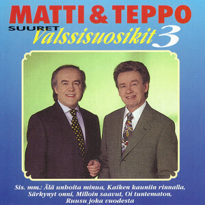 ** MATTI JA TEPPO : Suuret valssisuosikit 3 ** 1998 CD