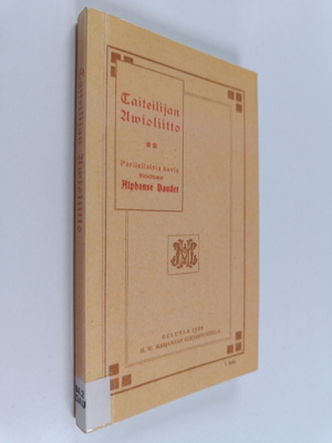 Alphonse Daudet : Taiteilijan avioliitto : pariisilaisia ...