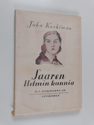 Juho Koskimaa : Saaren Helmin kunnia : romaani