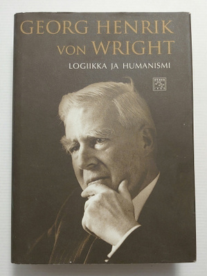 Georg Henrik von Wright - Logiikka ja Humanismi