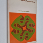 Milton Friedman : Studies in the quantity theory of money - pikkukuva 1