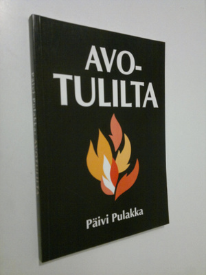 Päivi Pulakka : Avotulilta