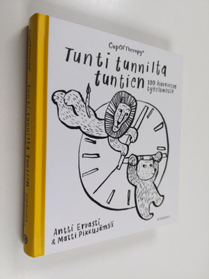 Antti Ervasti : Tunti tunnilta tuntien : 100 havaintoa ty...