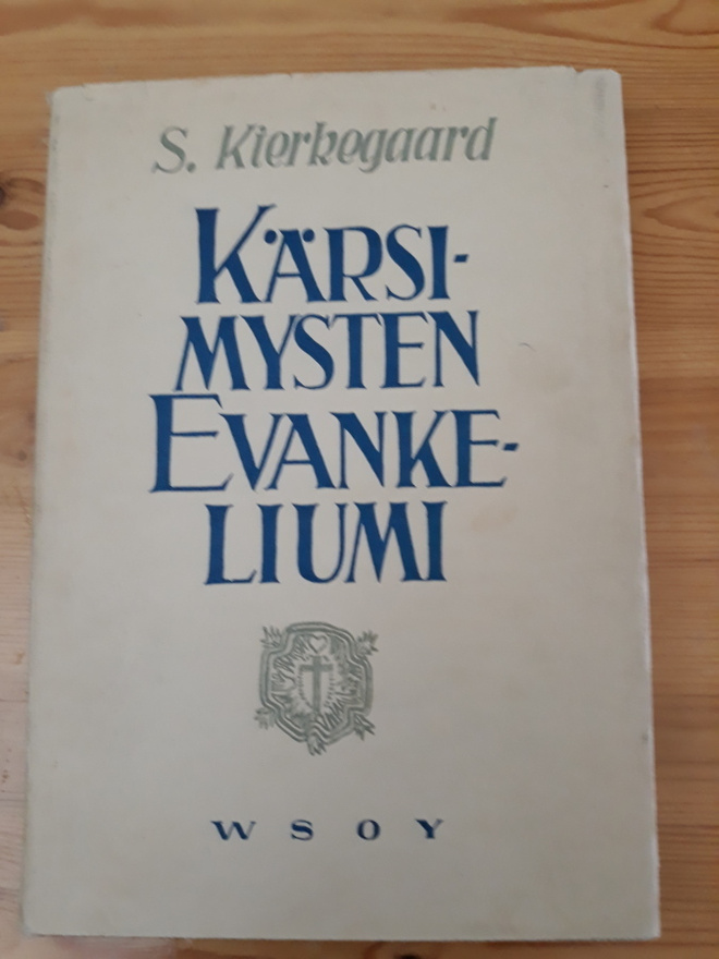 S. Kierkegaard : Kärsimysten evankeliumi