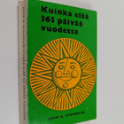 John A. Schindler : Kuinka elää 365 päivää vuodessa - pikkukuva 1