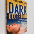 Joseph Mercola : Dark Deception - Discover the Truths Abo... - pikkukuva 1