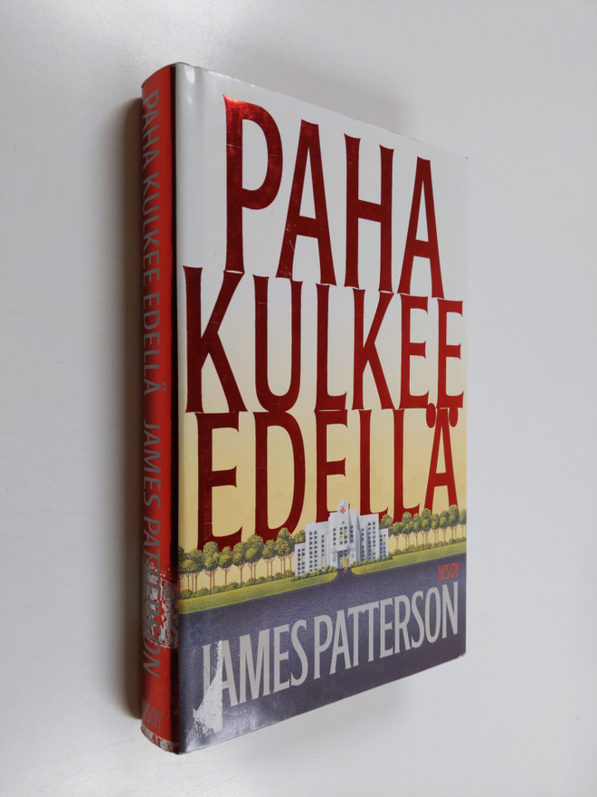 James Patterson : Paha kulkee edellä
