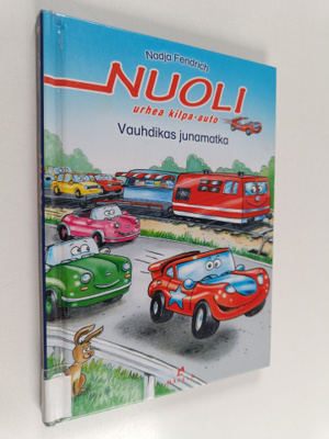 Nadja Fendrich : Nuoli - urhea kilpa-auto : Vauhdikas jun...