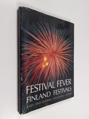 Kaija Valkonen : Festival fever : Finland Festivals