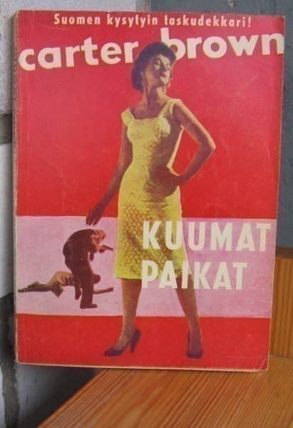 Carter Brown 15: Kuumat paikat. 218 s.
