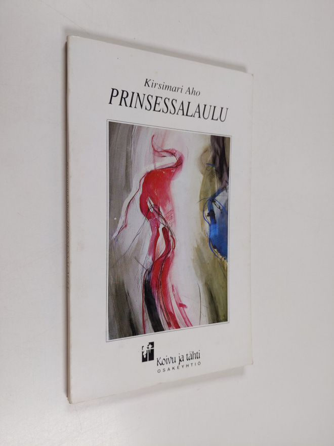 Kirsimari Aho : Prinsessalaulu : haavekuvaan rakastunut