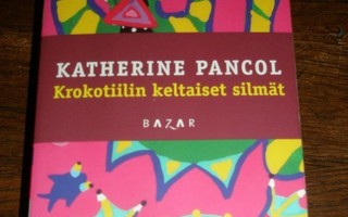 Pancol K: Krokotiilin keltaiset silmät (pokkari)