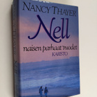 Nancy Thayer : Nell : naisen parhaat vuodet - pikkukuva 1